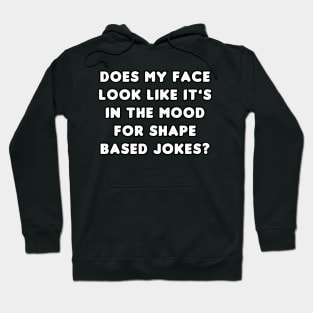 Shape Based Jokes Hoodie